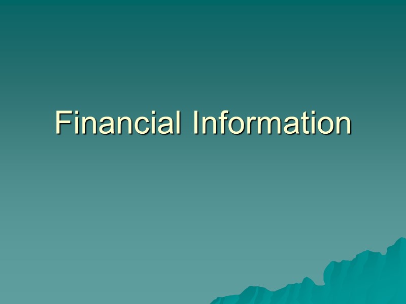 Financial Information